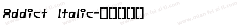 Addict ltalic字体转换